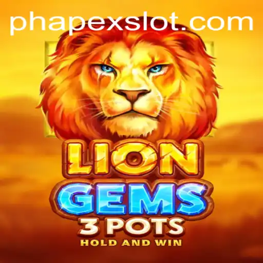 LionGems3pots: Unveiling the Excitement of ApexSlot's Latest Game